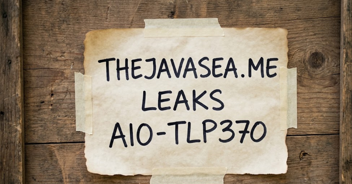thejavasea.me Leaks AIO-TLP370: What You Need to Know